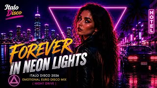 FOREVER IN NEON LIGHTS 💜 Romantic Italo Disco 2026 | Emotional Euro Disco Mix | Midnight Night Drive
