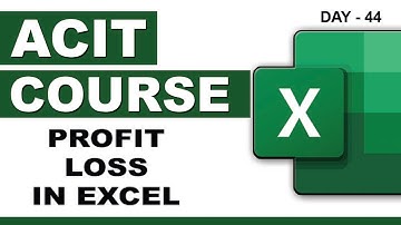 Advanced CIT Course - How Calculate Profit And Loss in MS Excel - CIT Course Class-44