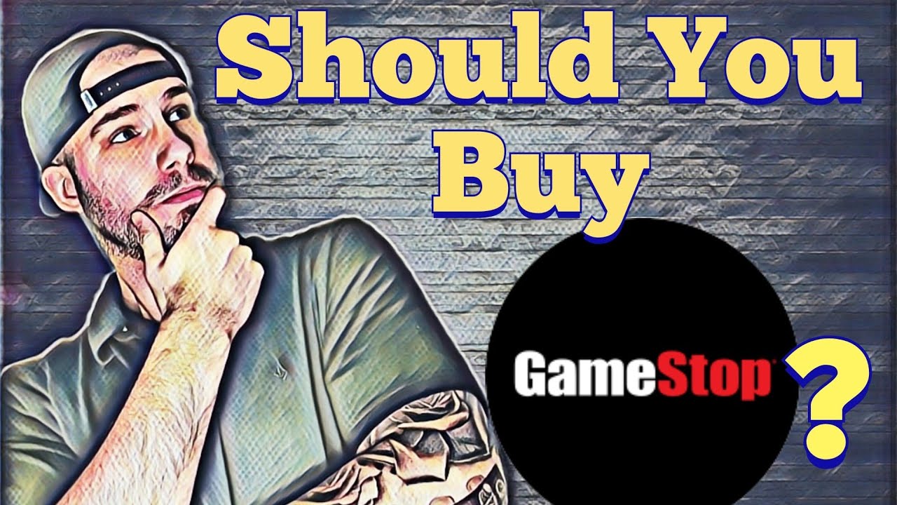 Should You Buy GME?
