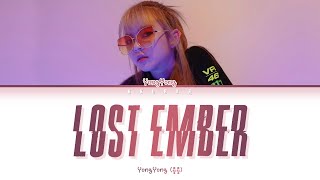 YongYong(용용) - Lost Ember Lyrics (Color Coded Lyrics Han/Rom/Eng/가사)