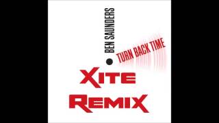 Ben Saunders - Turn Back Time (Xite Remix) FREE DOWNLOAD