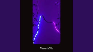 Venom in Silk