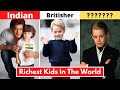 New List Of 6 Richest kids in the world - India, Dubai, America