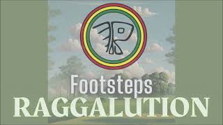 RADIOaktivno: Raggalution – Footsteps (12.12.2023)