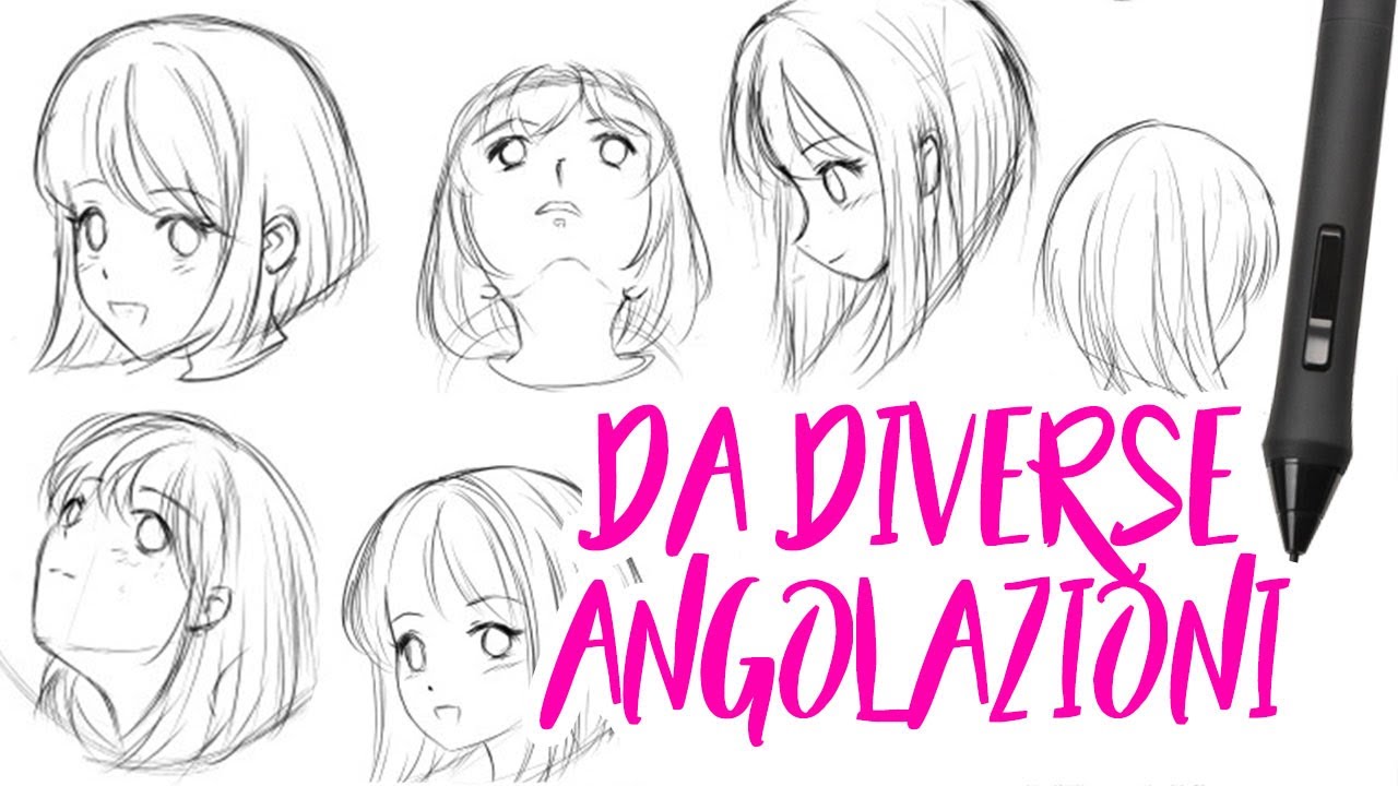 Come Disegnare Manga Il Volto Manga Da Diverse Angolazioni Youtube