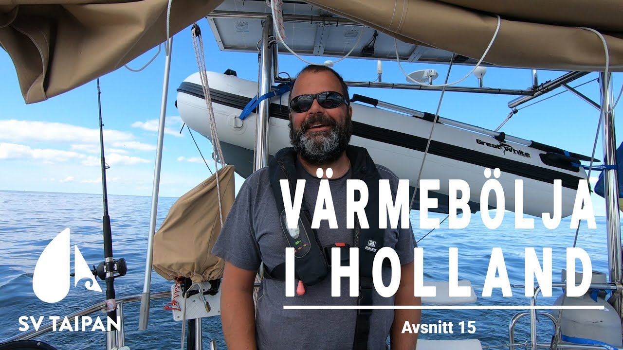 SV Taipan - Avsnitt 15 - Värmebölja i Holland