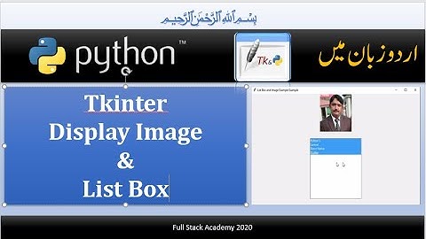 python tkinter tutorial in urdu | learn how to display image | learn how to use list box in tkinter