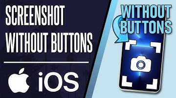 How to Take Screenshot on iPhone Without Buttons (iOS)