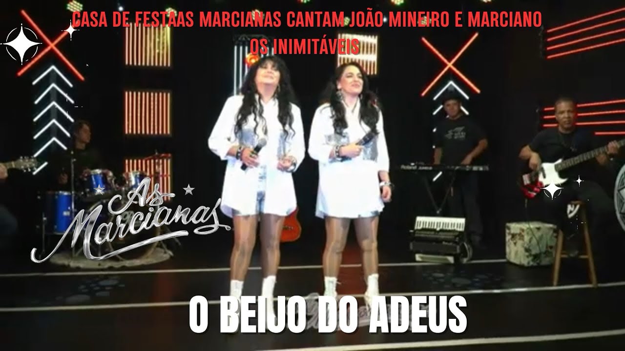 O BEIJO DO ADEUS - AS MARCIANAS