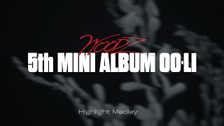 WOODZ - 5th mini album [OO-LI] Highlight Medley