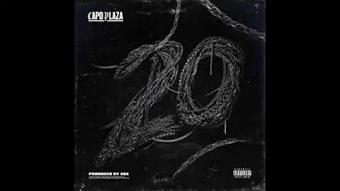 CAPO PLAZA - 20 (DOWNLOAD FULL ALBUM)