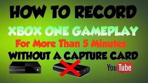 How to record more than 5 minutes on Xbox!