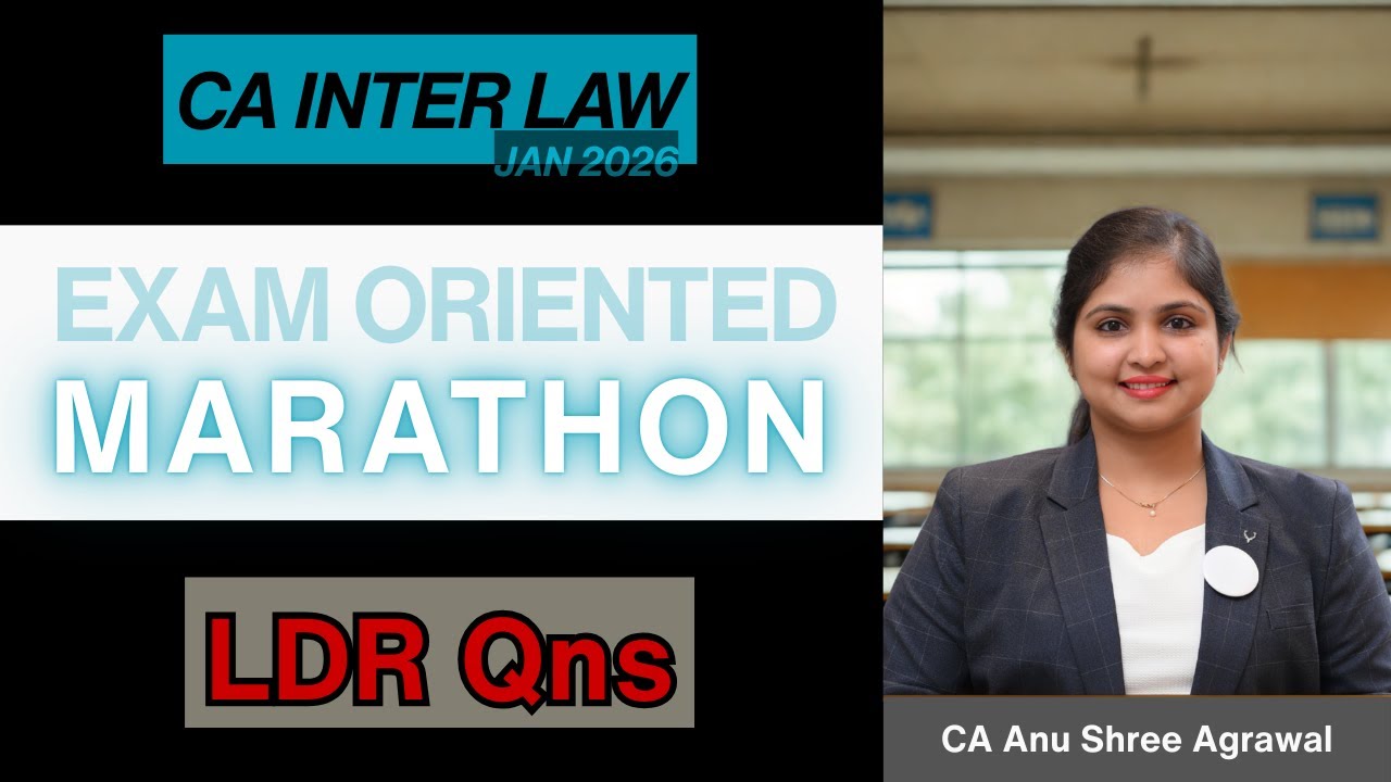 CA Inter | Law | Exam Oriented Marathon | Jan 2026 | LDR Questions | # ...