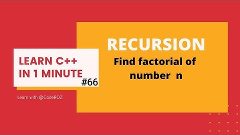 #66 Recursion : Find factorial of a number using C++ | c++ tutorial #shorts
