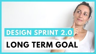 DESIGN SPRINT 2.0 MONDAY - LONG TERM GOAL & QUESTIONS - Aj&Smart