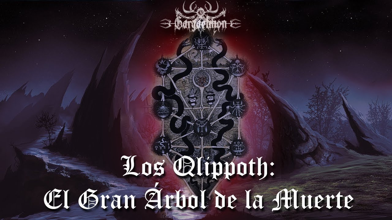 Los Qlippoth - El Gran Árbol de la Muerte