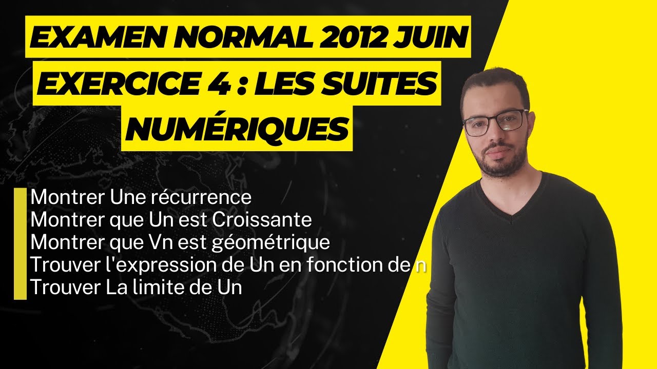 Correction Exercice 4 | Examen National 2012 Session Normal | SVT et PC | Les Suites Numériques