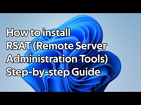 How to install RSAT (Remote Server Administration Tools)