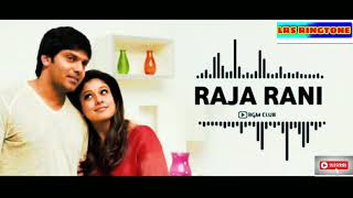 RAJA RANI MOVIE BGM RINGTONE|| SOUTH INDIAN MOVIE BGM RINGTONE||