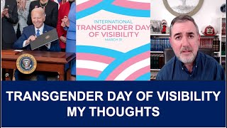 Biden Proclaims Transgender Day of Visibility: My Thoughts by Justin Peters Ministries 128,481 views 1 month ago 37 minutes