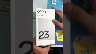 Unboxing Oppo F23 5G 😍 #oppof235g #shorts #viral