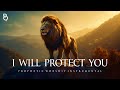 The LORD will protect you | Prophetic Prayer Instrumental