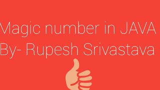 Magic number in JAVA