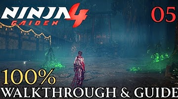 Ninja Gaiden 4 100% Part 5 - Chapter 5 : Raging Valley Walkthrough & Guide