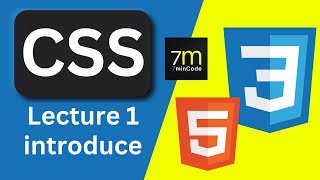 Mastering CSS from Beginner to Advanced ( Lecture 1 : introduce )