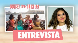 ENTREVISTA COM O ELENCO DA SÉRIE COISA MAIS LINDA - MAISA