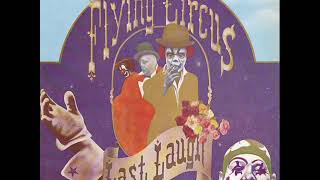 The Flying Circus ´Last Laugh ´Aussie Canadian 1973