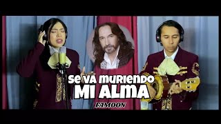 Se va Muriendo mi Alma - cover FAMOON