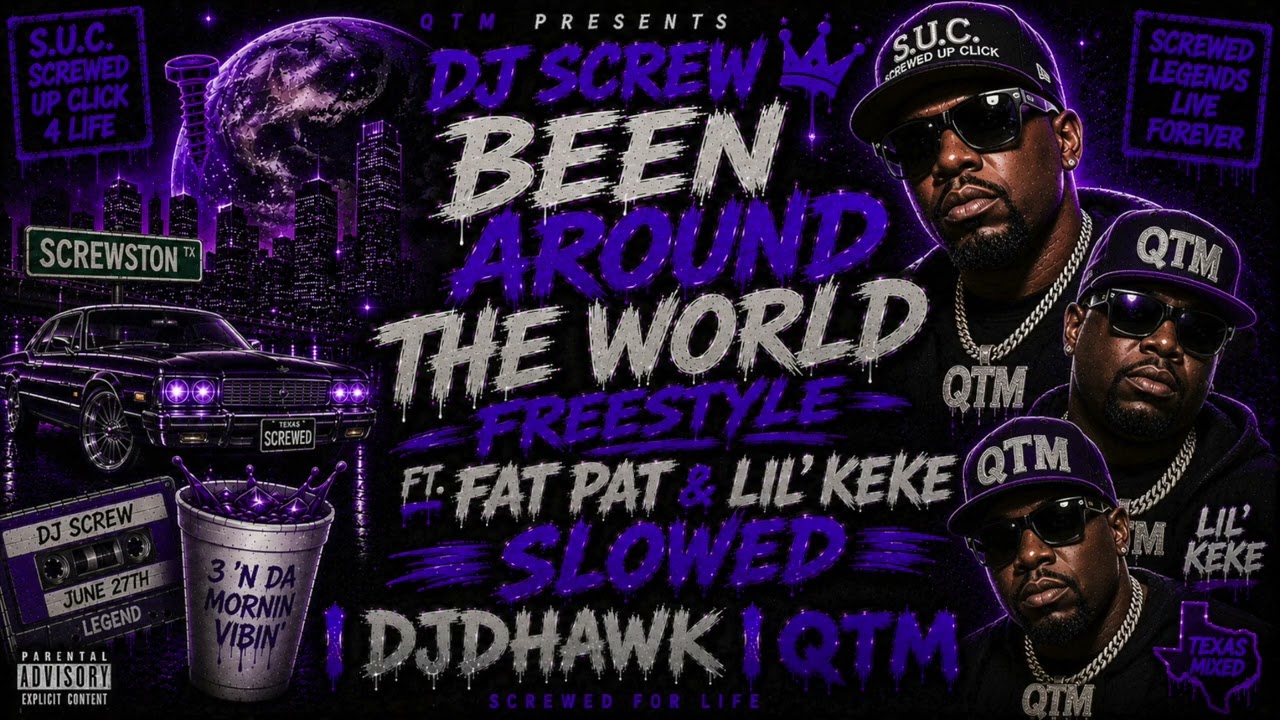 DJ Screw Been Around The World Freestyle Fat Pat, Lil' Keke Slowed