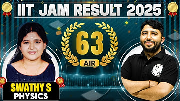 Meet IIT JAM Physics 2025 - AIR 63 Swathy S 🏆 || IIT JAM Result 2025 Topper Interview