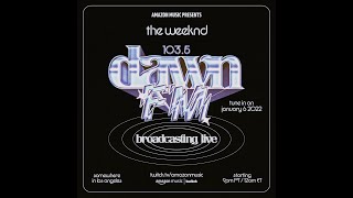 The Weeknd - 103.5 Dawn FM Amazon Music Live Event