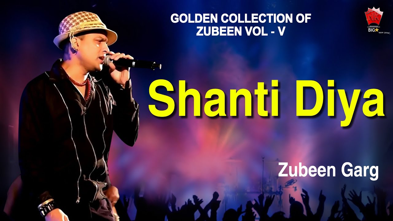 SHANTI DIYA  GOLDEN COLLECTION OF ZUBEEN GARG  ASSAMESE LYRICAL VIDEO SONG  SHISHU