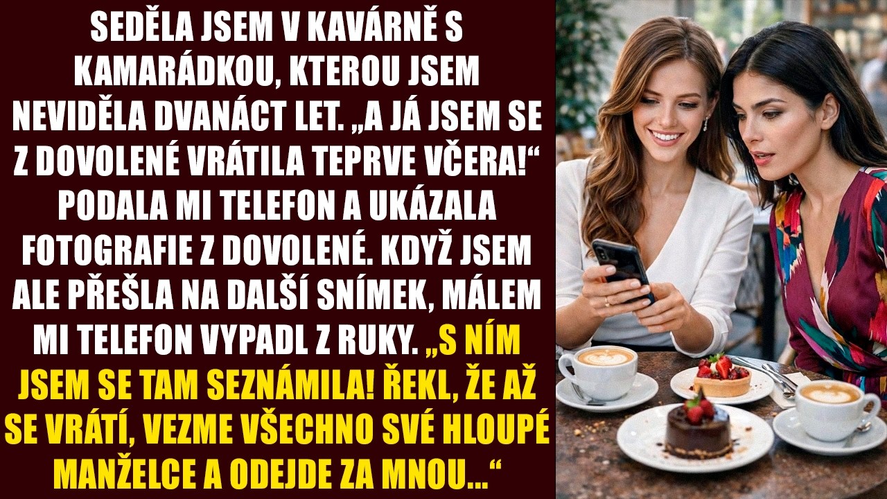 Seděla jsem v kavárně nad latte, když mě za zády někdo oslovil jménem. Otočila jsem se a uviděla Julii, kamarádku, kterou jsem neviděla dvanáct let. Usadila se naproti mně a začala mi nadšeně...