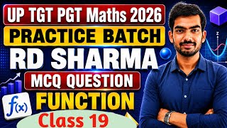 🔥 Function(19) Practice Batch | UP TGT PGT Maths | RD Sharma Questions Explained @ATKiPathshala