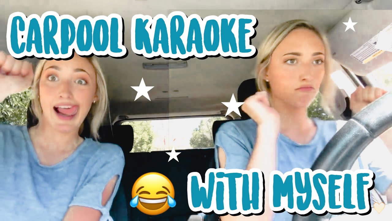 CARPOOL KARAOKE WITH MYSELF - YouTube