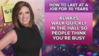 The List: Robin's tips to last 30 years in a job