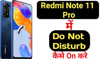 How to enable Do not disturb mode in Redmi Note 11 pro || Redmi Note 11 Pro do not disturb |