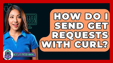 How Do I Send GET Requests With CURL? - Next LVL Programming