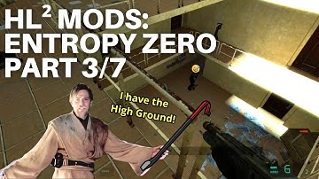 🕹️ Half Life 2 Mods - Entropy Zero - Part 3/7 - #walkthrough #mods #hl2