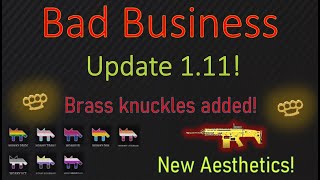 Bad Business (Update 1.11 brass knuckles, new stickers added, and more!)