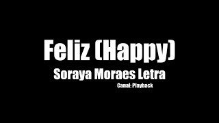 Soraya Moraes - Feliz (Happy) Letra