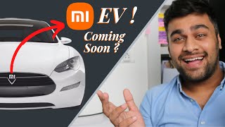 Xiaomi EV Electric Car Launch !? Coming Soon ? Full Details Here !