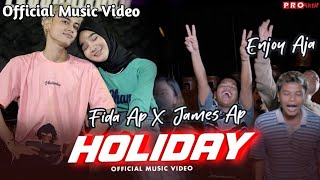 Fida AP X James AP - Holiday - GARIS MUSIC
