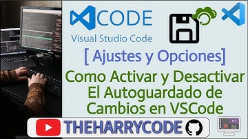 Curso de VSCode | (Ajustes) Como Activar y Desactivar El Autoguardado de Cambios en VSCode