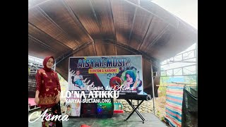 LO'NA ATIKKU || COVER ASMA || AISYAH MUSIC