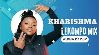 KHARISHMA LEKOMPO BALCONY MIX | HITS AND TRENDING SONGS | HOTSPOT | CHOKESLAM | BY ALPHA DE DJY